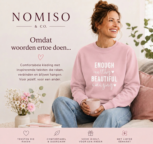 Sweater 'Enough, worthy, beautiful, amazing'