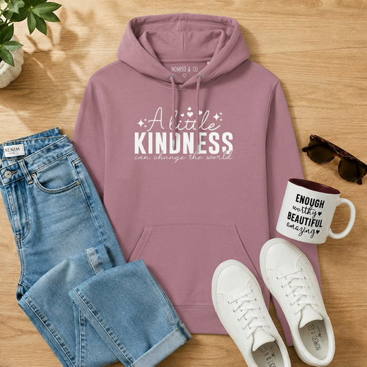 Hoodie  'A Little Kindness'
