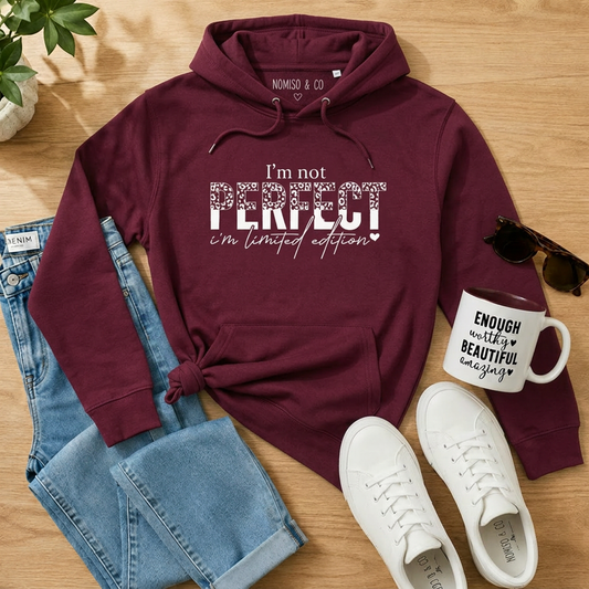 Hoodie 'I'm not perfect, i'm limited edition'