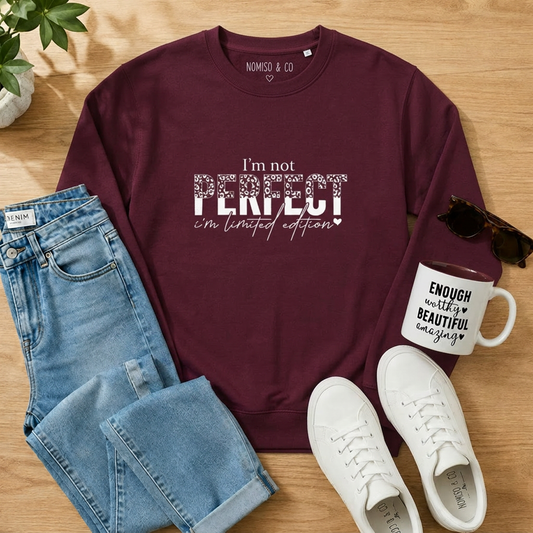Sweater 'I'm not perfect, i'm limited edition'
