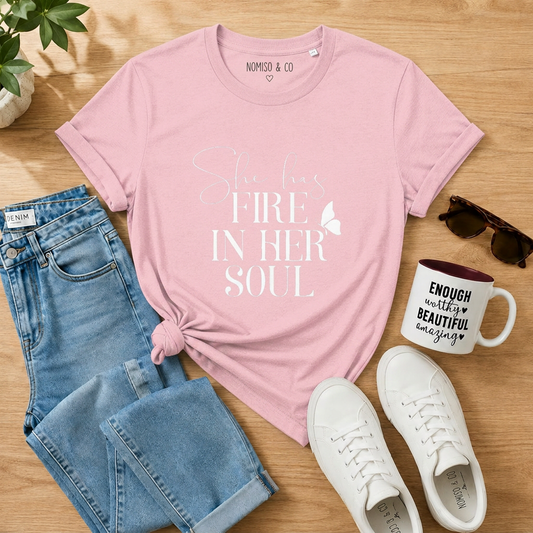 T Shirt 'She has fire in her soul'