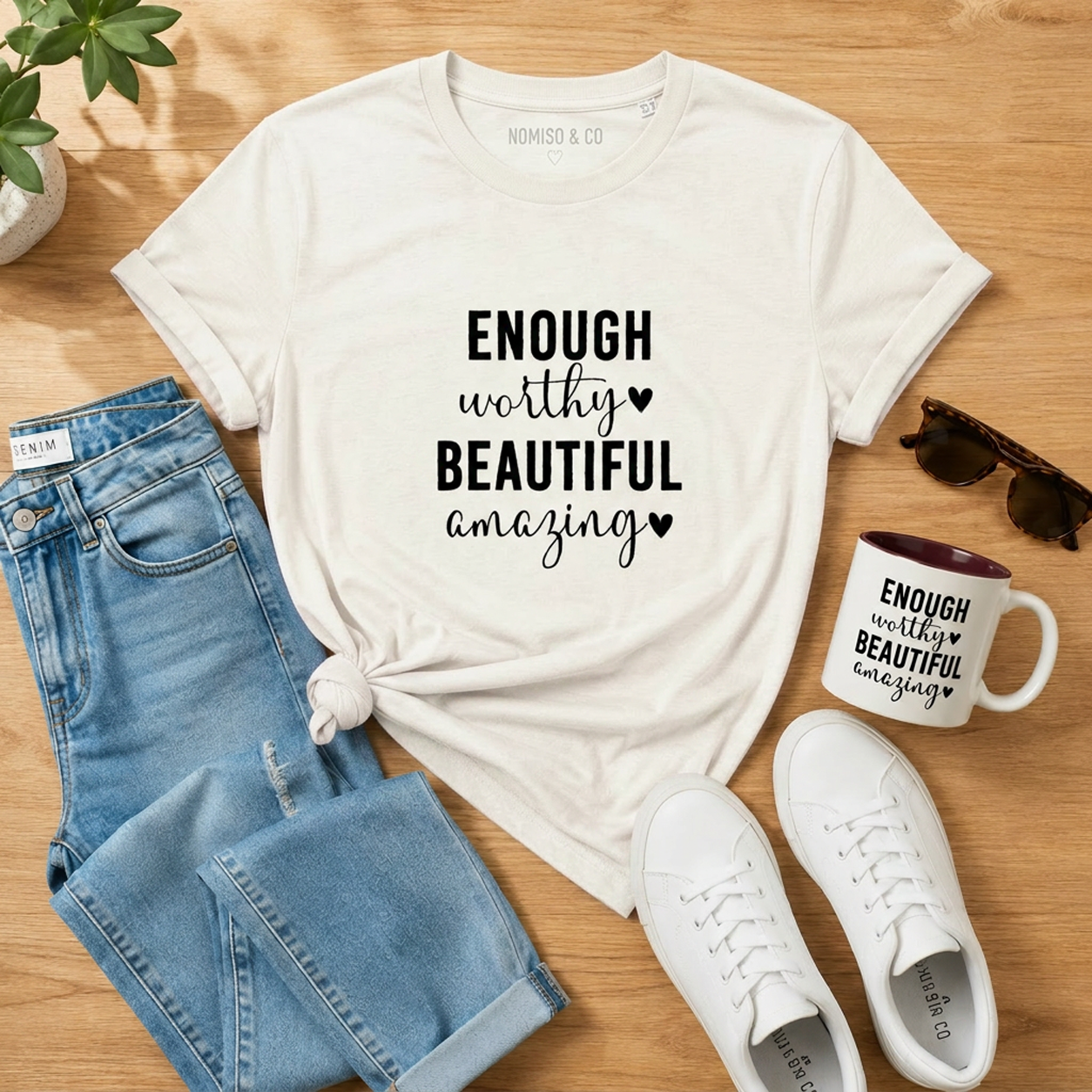 'Enough, Worthy, Beautiful, Amazing'