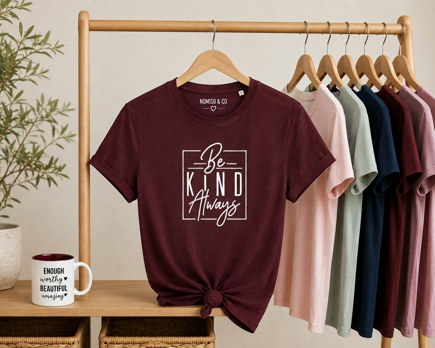 T Shirt 'Be Kind Always'